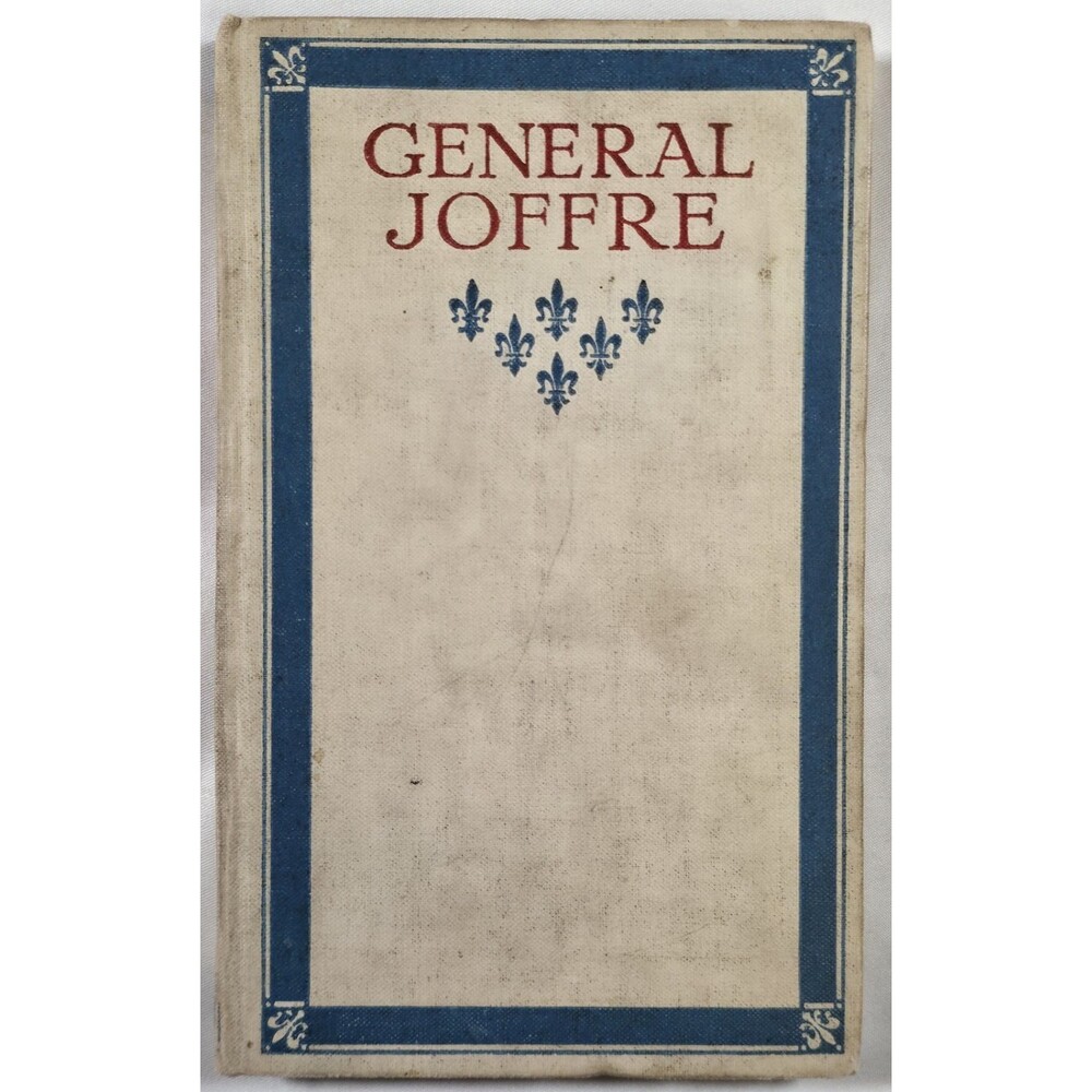 1914 General Joffre French Gunner FIrst Edition Hardcover WWI Rare Biography
